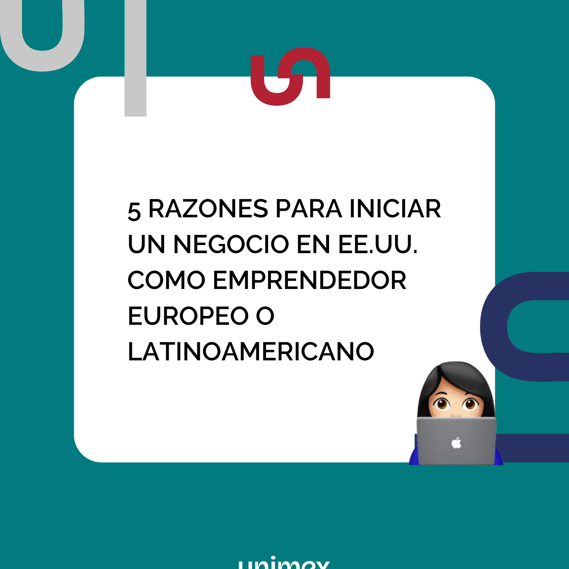 5 Razones para Iniciar un Negocio en EE.UU. como Emprendedor Europeo o Latinoamericano