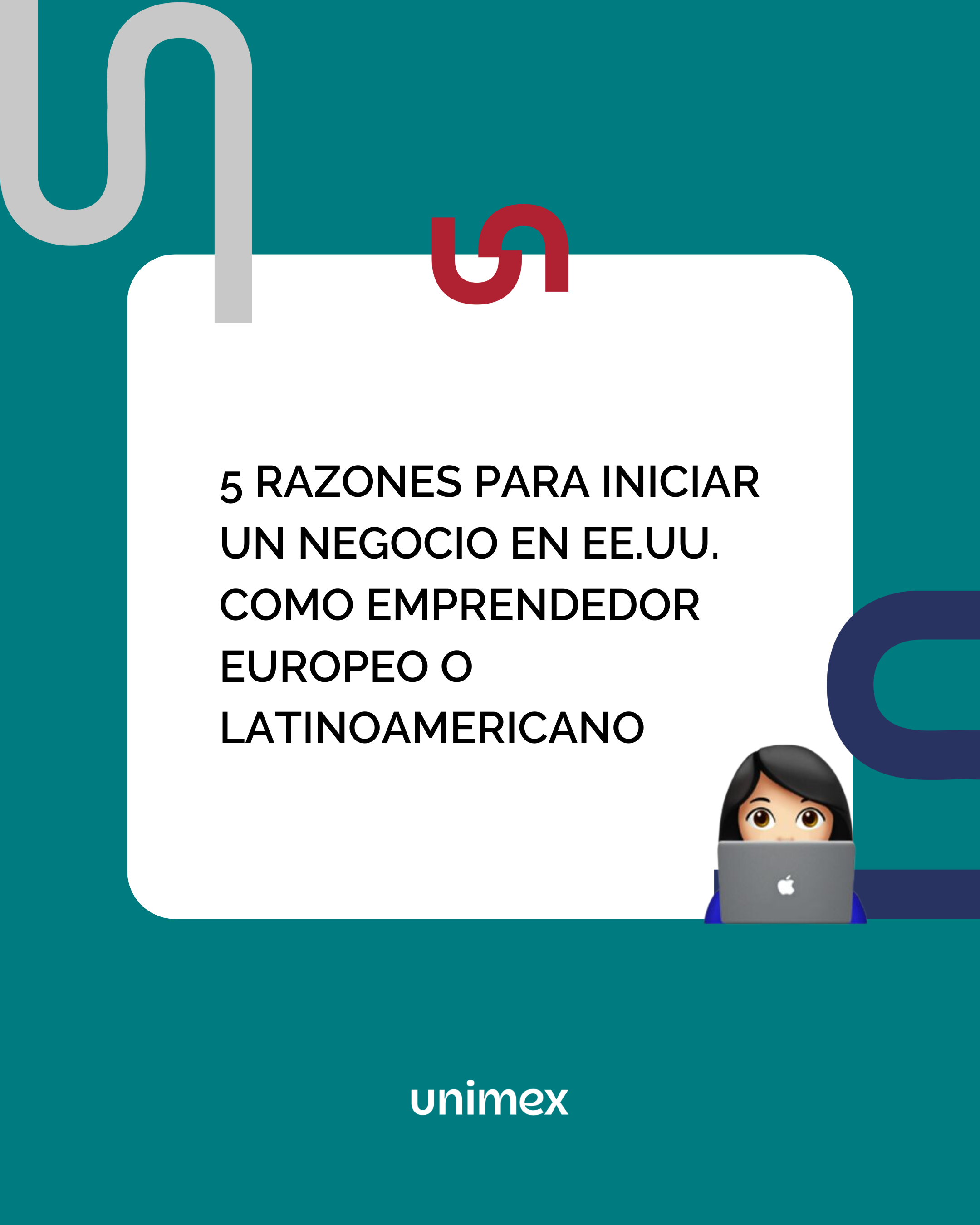 5 Razones para Iniciar un Negocio en EE.UU. como Emprendedor Europeo o Latinoamericano