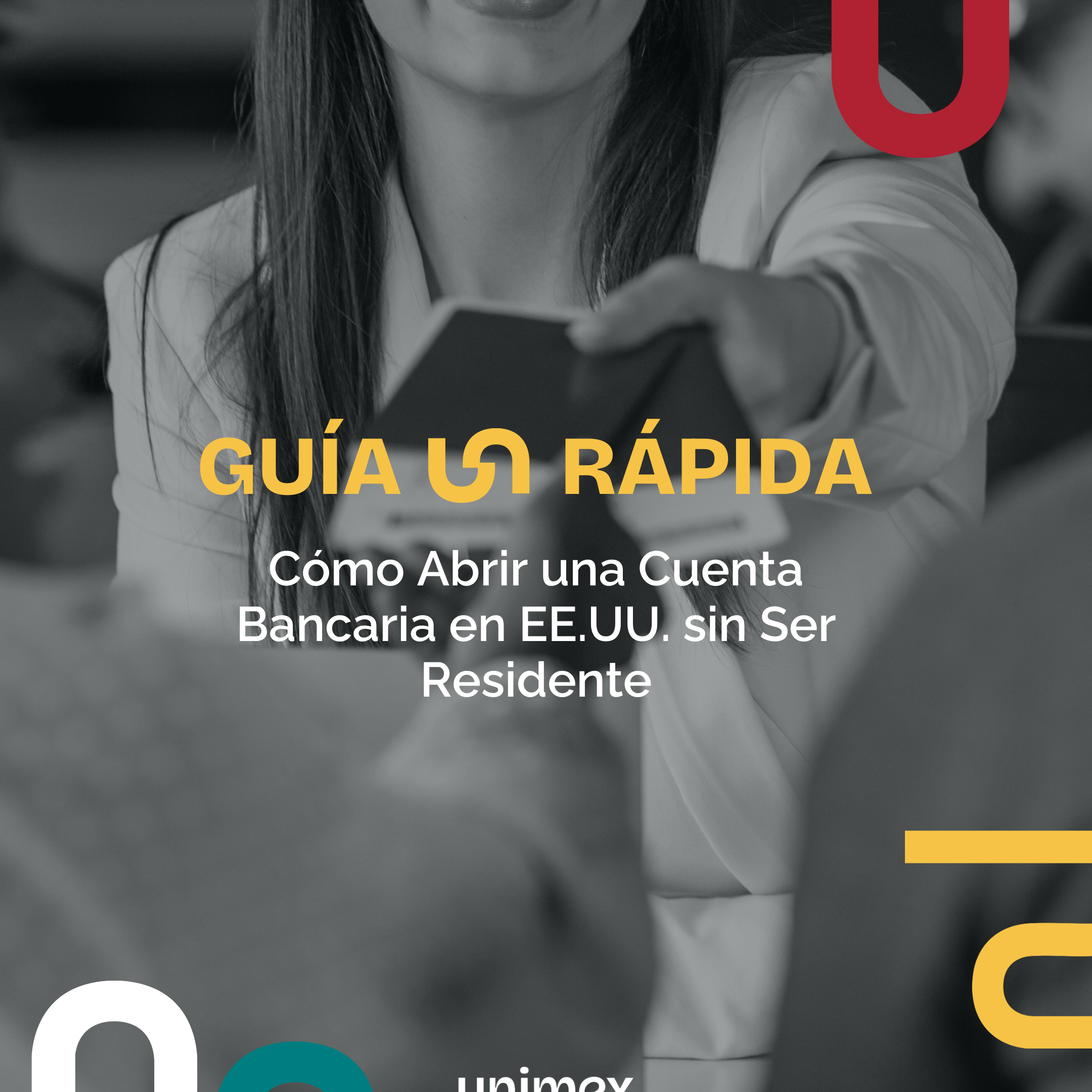 Cómo Abrir una Cuenta Bancaria en EE.UU. sin Ser Residente
