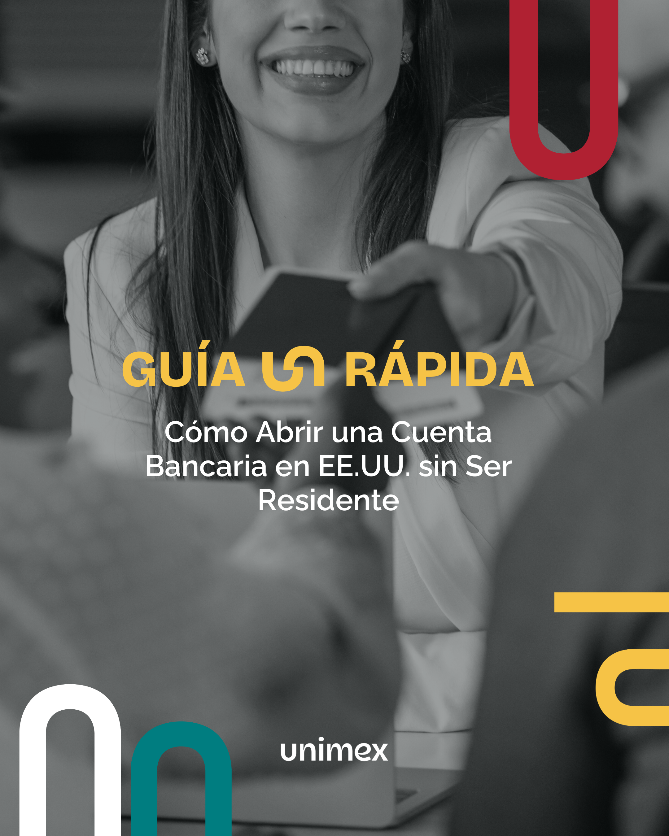 Cómo Abrir una Cuenta Bancaria en EE.UU. sin Ser Residente